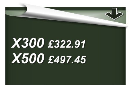 X300 £322.91 X500 £497.45